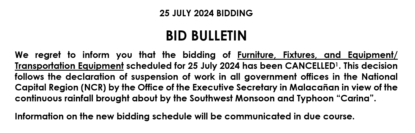 BID BULLETIN - FFE BIDDING 25 July 2024 has been CANCELLED